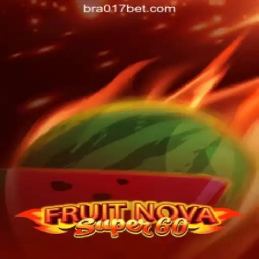 Exploring the Exciting World of FruitNovaSuper60 on 017bet.com
